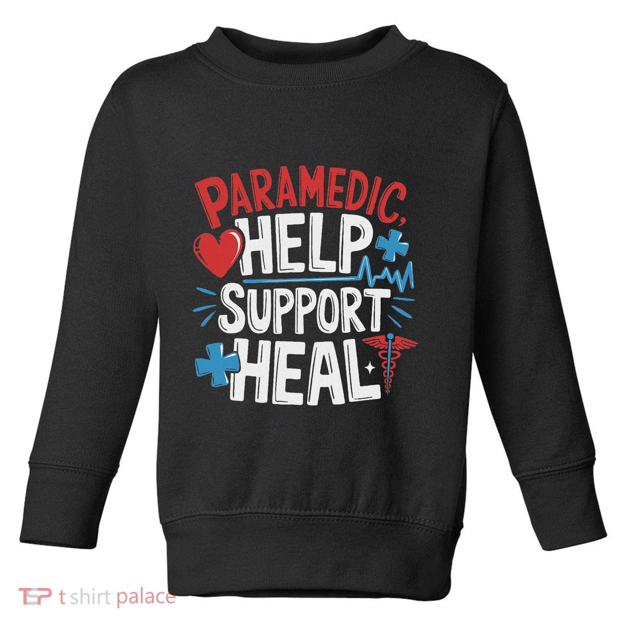 Paramedic Ems And Emt For Emergency First Aid Responder Toddler Sweatshirt