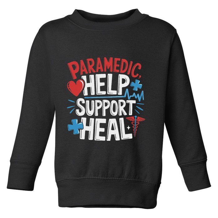 Paramedic Ems And Emt For Emergency First Aid Responder Toddler Sweatshirt