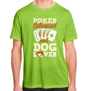 Poker Enthusiast And Dog Lover Funny Poker Player Poker Premium Adult ChromaSoft Performance T-Shirt