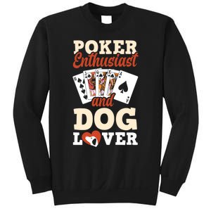 Poker Enthusiast And Dog Lover Funny Poker Player Poker Premium Sweatshirt