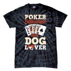 Poker Enthusiast And Dog Lover Funny Poker Player Poker Premium Tie-Dye T-Shirt