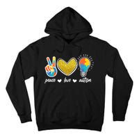 Peace Love & Autism Autism Awareness Month Tall Hoodie