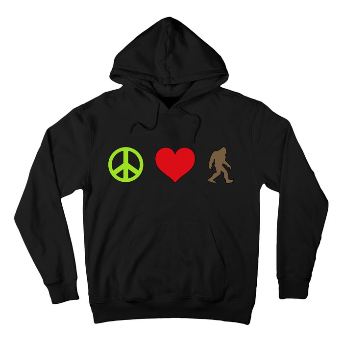 Peace Love Bigfoot  Hoodie