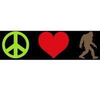 Peace Love Bigfoot  Bumper Sticker