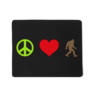 Peace Love Bigfoot  Mousepad