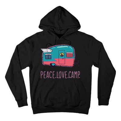 Peace Love Camp Hoodie