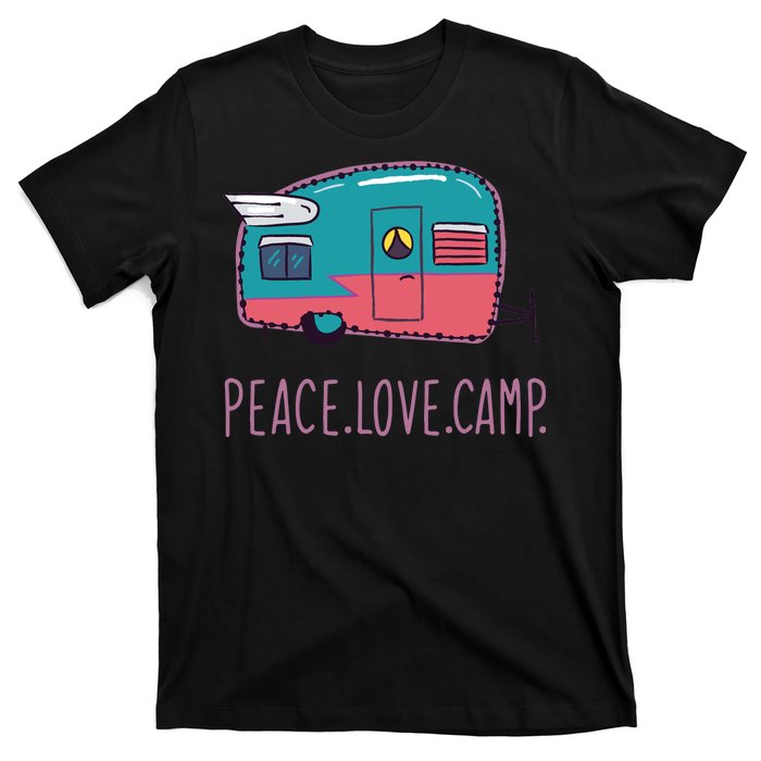 Peace Love Camp T-Shirt