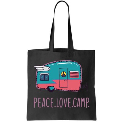 Peace Love Camp Tote Bag