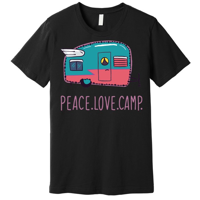 Peace Love Camp Premium T-Shirt