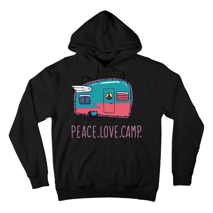 Peace Love Camp Tall Hoodie