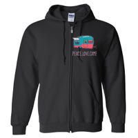 Peace Love Camp Full Zip Hoodie