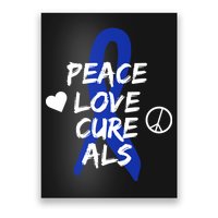 Peace Love Cure ALS Awareness Poster