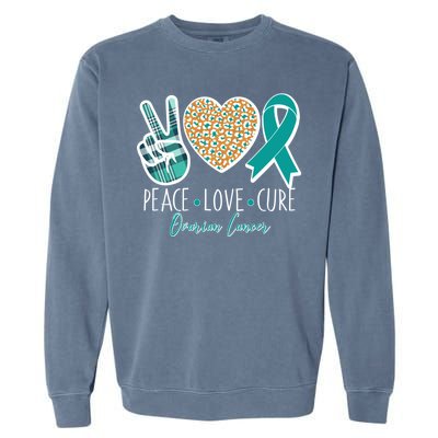 Peace Love Cure Ovarian Cancer Awareness Garment-Dyed Sweatshirt