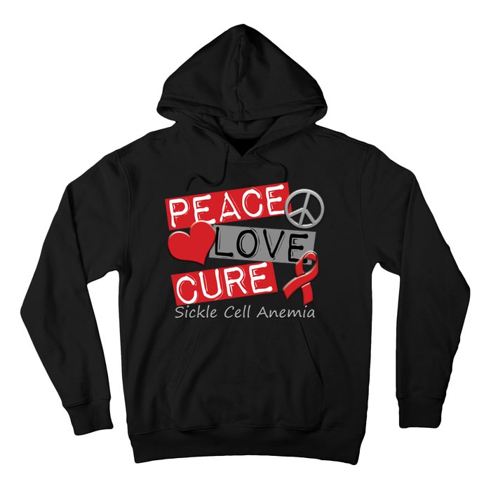 Peace Love Cure Sickle Cell Anemia Hoodie