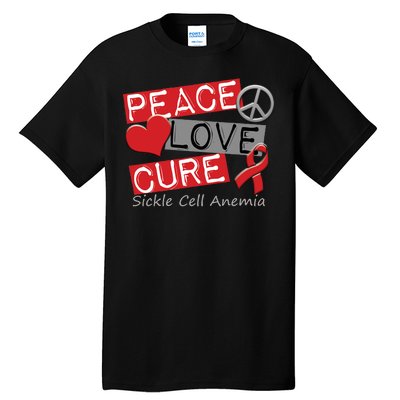 Peace Love Cure Sickle Cell Anemia Tall T-Shirt