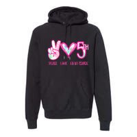 Peace Love Fifth-Grade Funny Cute Premium Hoodie