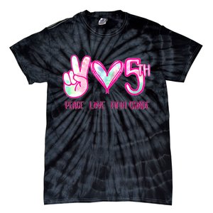 Peace Love Fifth-Grade Funny Cute Tie-Dye T-Shirt