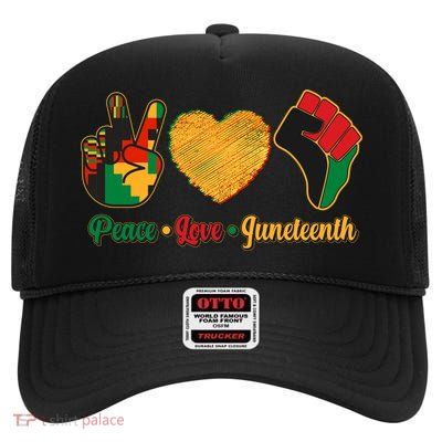 Peace Love Juneteenth June 19 1865 High Crown Mesh Back Trucker Hat