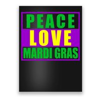 Peace Love Mardi Gras New Orleans Poster