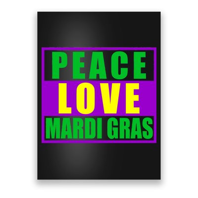 Peace Love Mardi Gras New Orleans Poster