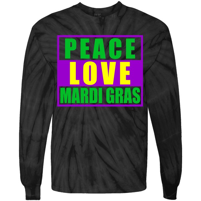 Peace Love Mardi Gras New Orleans Tie-Dye Long Sleeve Shirt