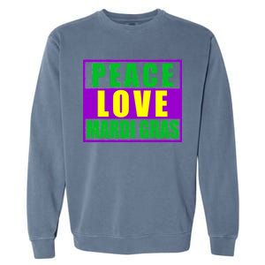 Peace Love Mardi Gras New Orleans Garment-Dyed Sweatshirt