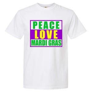 Peace Love Mardi Gras New Orleans Garment-Dyed Heavyweight T-Shirt