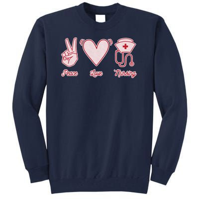 Peace Love Nursing Tall Sweatshirt