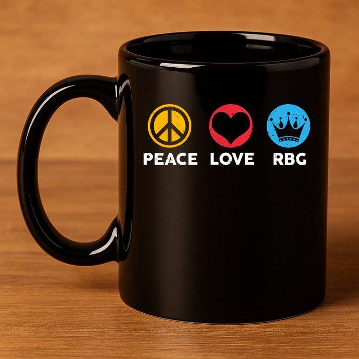 Peace Love RBG Ruth Bader Ginsburg Tribute 11oz C Handle Ceramic Mug