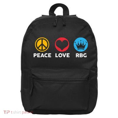 Peace Love RBG Ruth Bader Ginsburg Tribute 16 in Basic Backpack