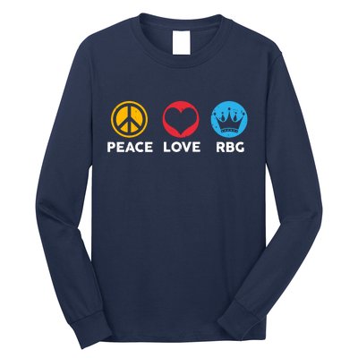 Peace Love RBG Ruth Bader Ginsburg Tribute Long Sleeve Shirt