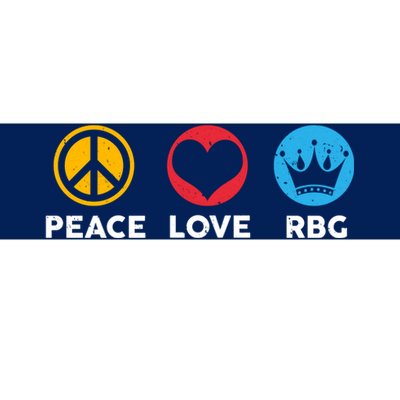 Peace Love RBG Ruth Bader Ginsburg Tribute Bumper Sticker