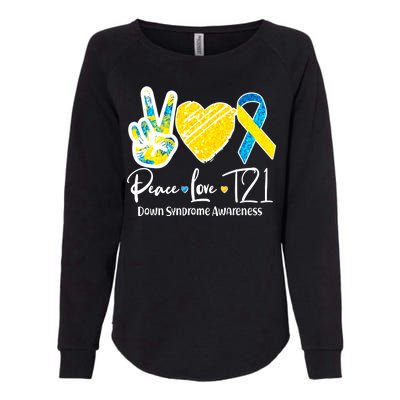 Peace Love T21 Down Syndrome Awareness Womens California Wash Sweatshirt