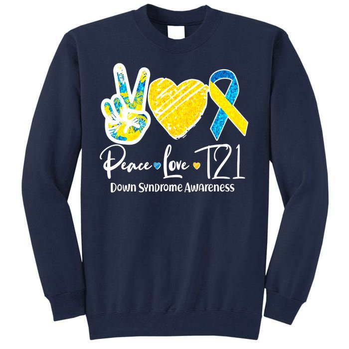 Peace Love T21 Down Syndrome Awareness Tall Sweatshirt