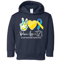 Peace Love T21 Down Syndrome Awareness Toddler Hoodie