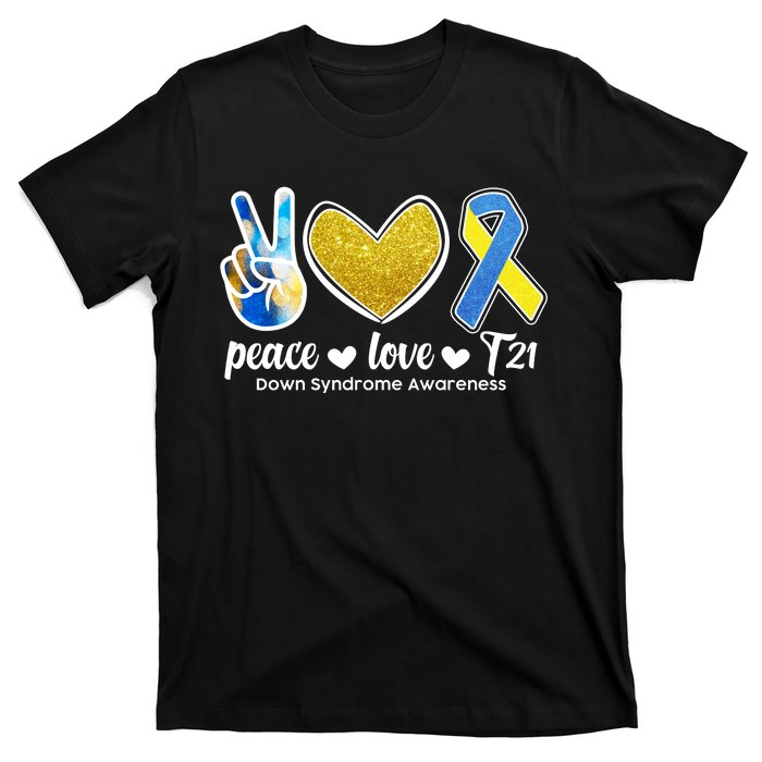 Peace Love T21 Down Syndrome Awareness Ribbon T-Shirt