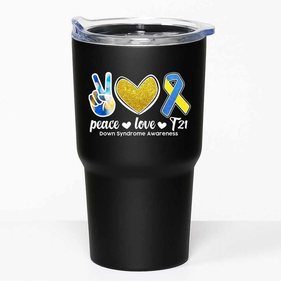 Peace Love T21 Down Syndrome Awareness Ribbon Tumbler