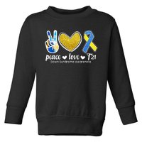 Peace Love T21 Down Syndrome Awareness Ribbon Toddler Sweatshirt