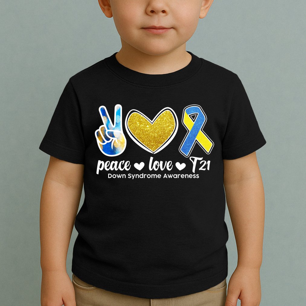 Peace Love T21 Down Syndrome Awareness Ribbon Toddler T-Shirt