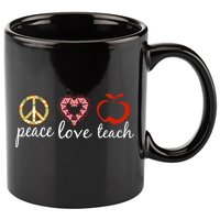 Peace Love Teach 11oz C Handle Ceramic Mug