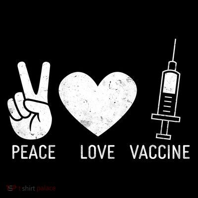 Peace Love Vaccine Shot T-Shirt
