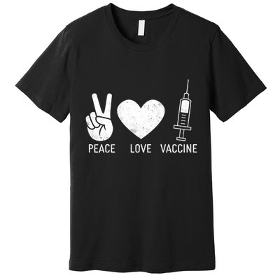 Peace Love Vaccine Shot Premium T-Shirt