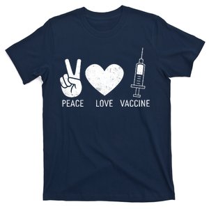 Peace Love Vaccine Shot T-Shirt