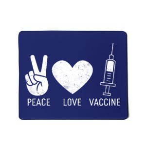 Peace Love Vaccine Shot Mousepad