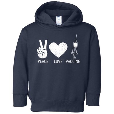 Peace Love Vaccine Shot Toddler Hoodie