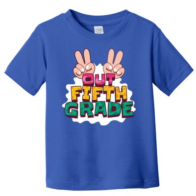 Peace Out Fifth Grade Toddler T-Shirt