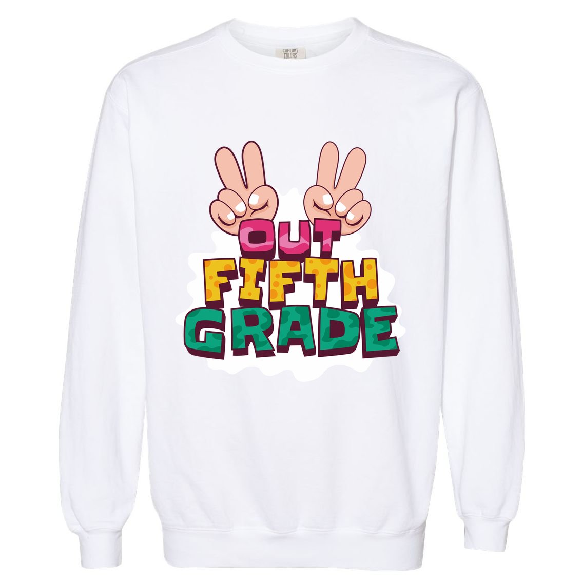 Peace Out Fifth Grade Garment-Dyed Sweatshirt
