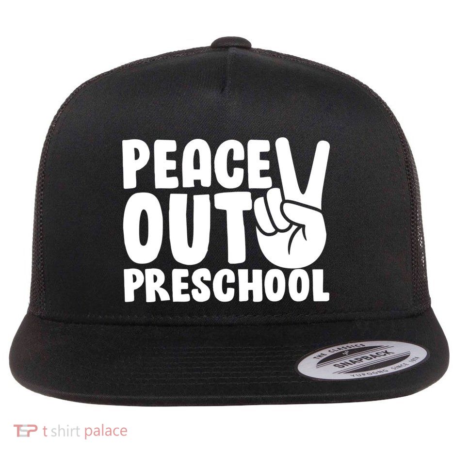 Peace Out Preschool Flat Bill Trucker Hat
