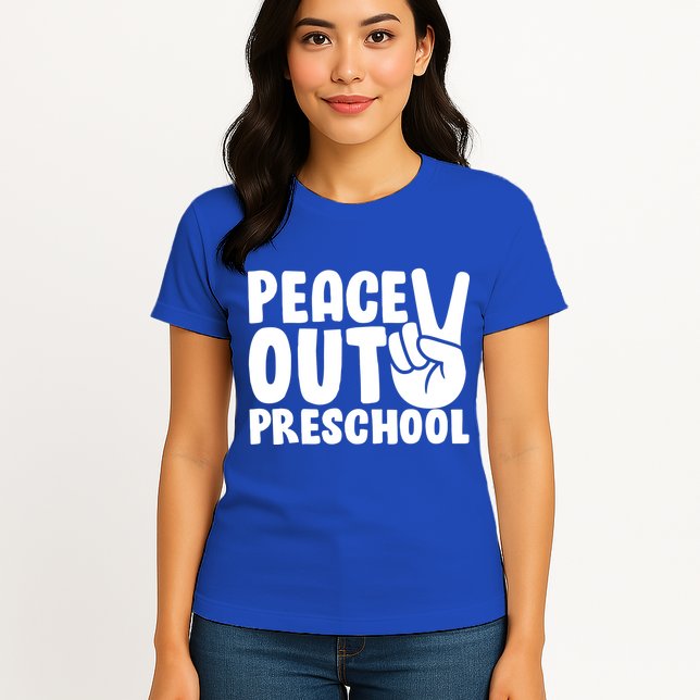 Peace Out Preschool Womens T-Shirt