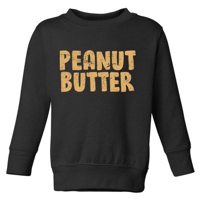 Peanut Butter Matching Toddler Sweatshirt